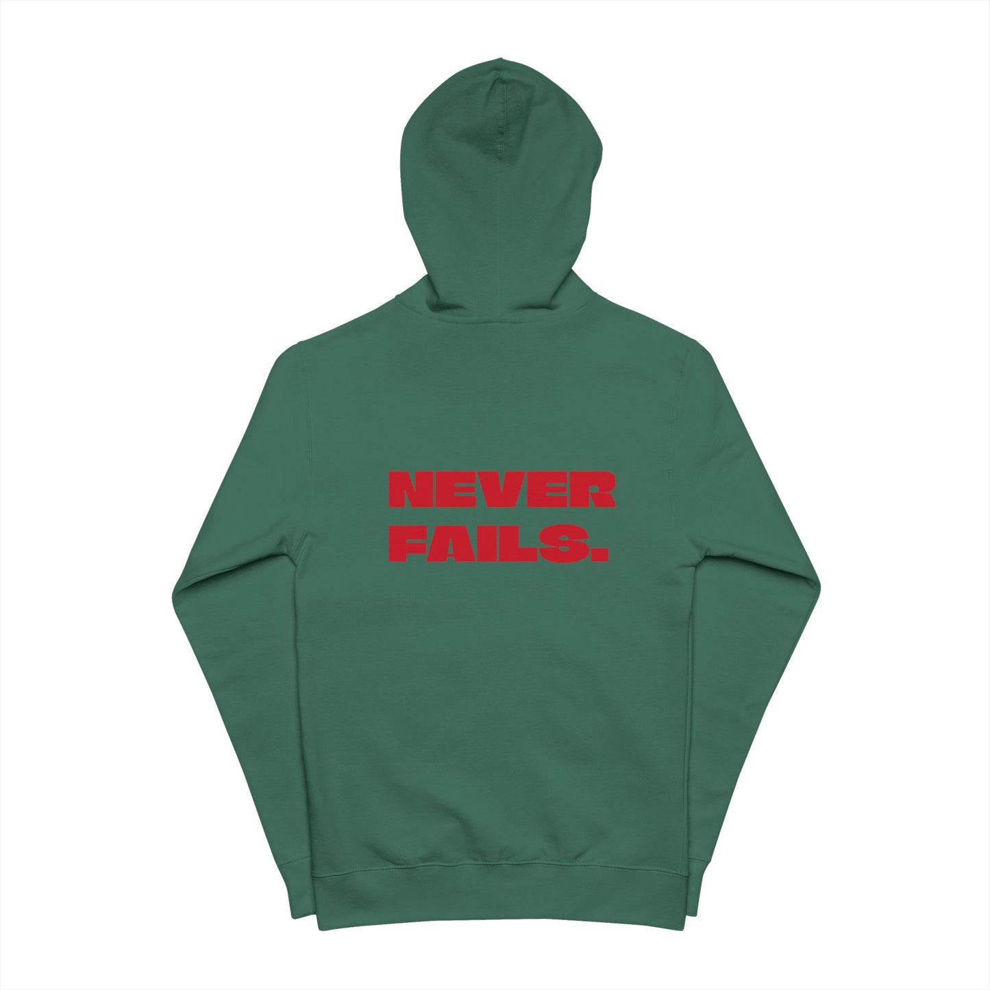 NEVER FAILS Hoodie