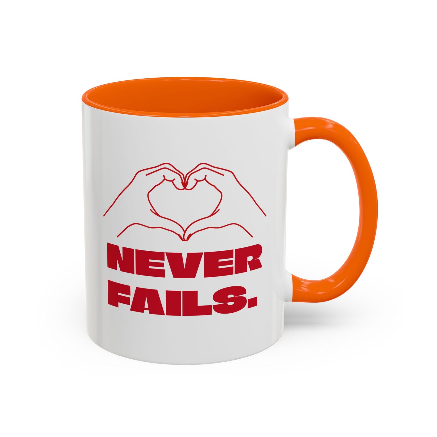 NEVER FAILS Coffee Mug