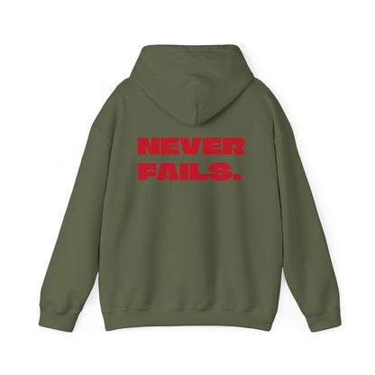 NEVER FAILS Hoodie